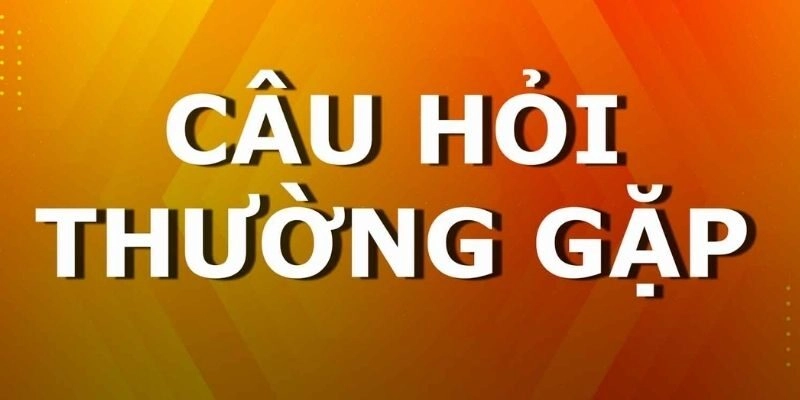 Câu hỏi thường gặp về phương thức thanh toán tại nhà cái
